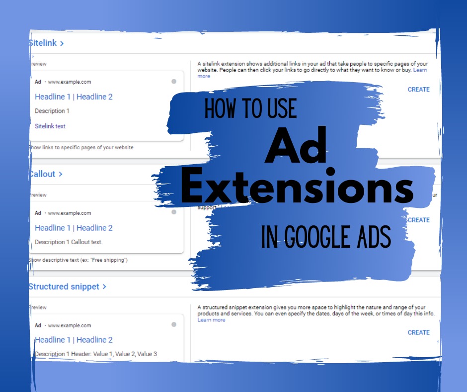 How To Use Ad Extensions in Google Ads