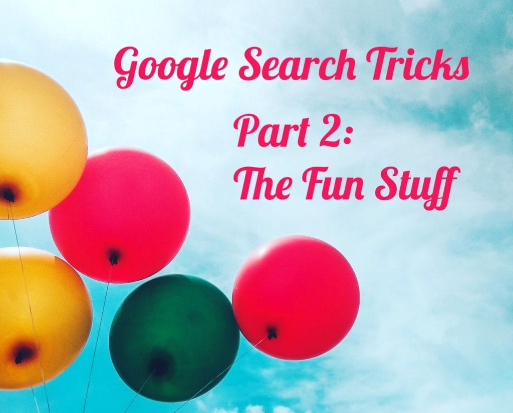 Google search tricks - the fun stuff