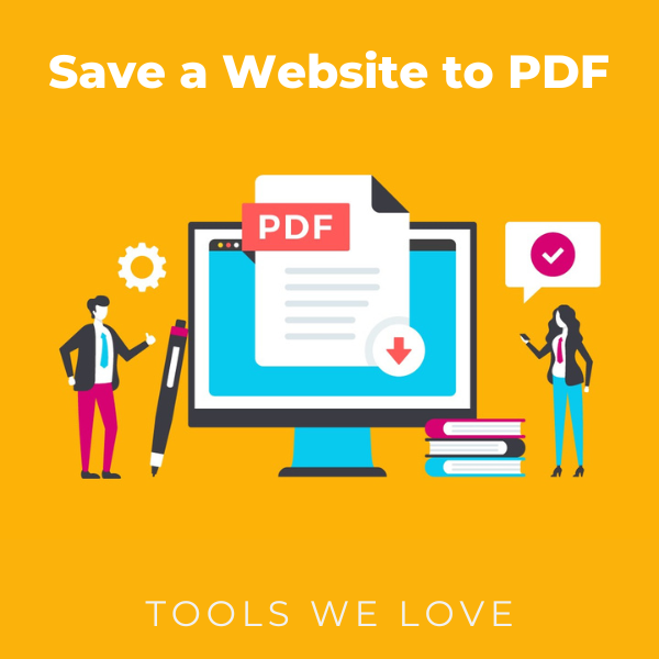 save a website pdf - tools we love